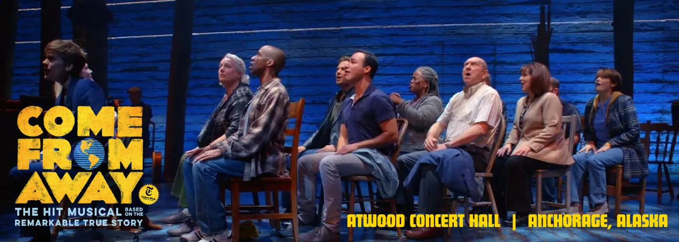 Atwood Concert Hall come from away
