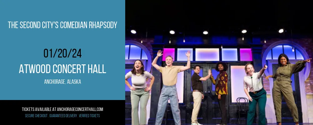 The Second City's Comedian Rhapsody at Atwood Concert Hall